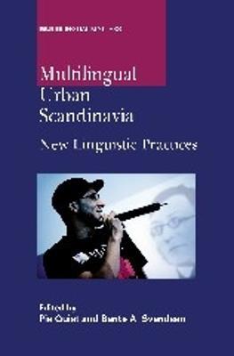 Multilingual Urban Scandinavia: New Linguistic Practices - cover