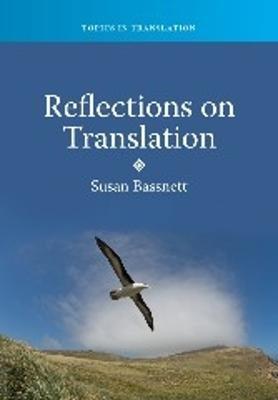 Reflections on Translation - Susan Bassnett - cover