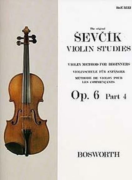  Violin Method For Beginners Op. 6 Part 4. violino -  Otakar Sevcik - copertina