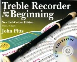 Treble Recorder From The Beginning & CD: New Full-Colour Edition - John Pitts - cover