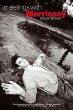 Meetings with Morrissey