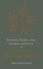 Blessed Names and Characteristics of Prophet Muhammad