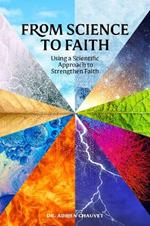 Scientifically Religious: Using Science to Rationalize Faith