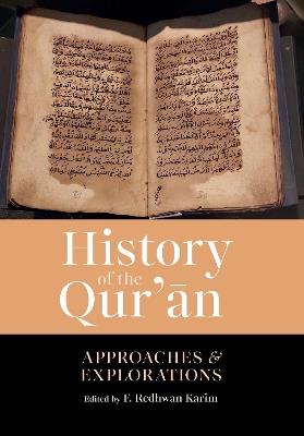 History of the Qur'an: Approaches and Explorations - cover