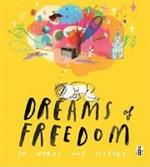 Dreams of Freedom