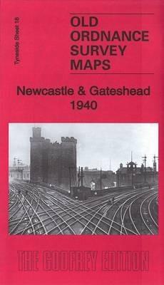 Newcastle & Gateshead 1940: Tyneside Sheet 18.3 - Anthea Lang - cover