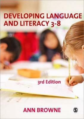 Developing Language and Literacy 3-8 - Ann C Browne - cover
