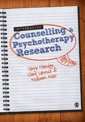 Introducing Counselling and Psychotherapy Research - Terry Hanley,Clare Lennie,William West - cover