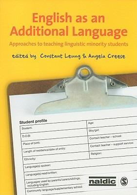 English as an Additional Language: Approaches to Teaching Linguistic Minority Students - cover