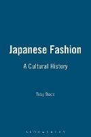 Japanese Fashion: A Cultural History