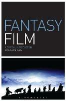 Fantasy Film: A Critical Introduction - James Walters - cover