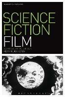 Science Fiction Film: A Critical Introduction - Keith M. Johnston - cover