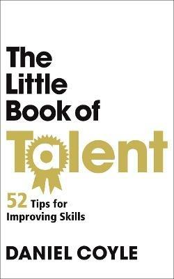 The Little Book of Talent - Daniel Coyle - cover