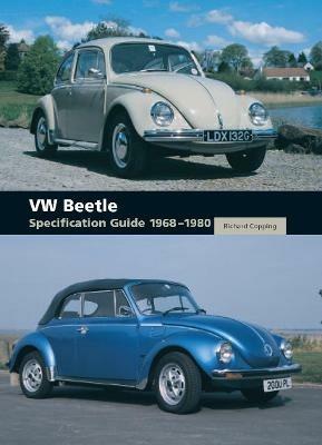 VW Beetle Specification Guide 1968-1980 - Richard Copping - cover