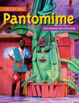 Creating Pantomime - Joyce Branagh,Keith Orton - cover