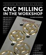 CNC Milling in the Workshop