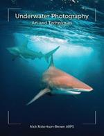 Underwater Photography: Art and Techniques