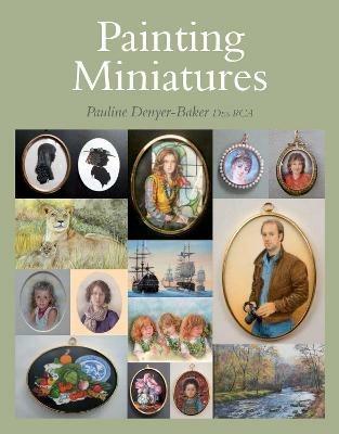 Painting Miniatures - Pauline Denyer-Baker - cover