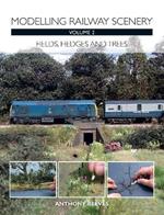 Modelling Railway Scenery Volume 2: Fields, Hedges and Trees