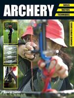 Archery: Skills. Tactics. Techniques