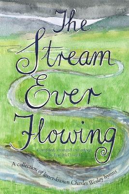 The Stream Ever Flowing - Paul McDowell - cover