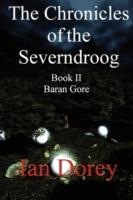 The Chronicles of the Severndroog Book II - Baran Gore