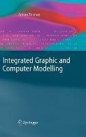 Integrated Graphic and Computer Modelling - Adrian Thomas - cover