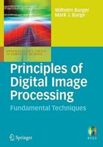Principles of Digital Image Processing: Fundamental Techniques