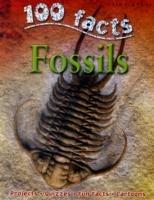 100 Facts Fossils - Steve Parker,Camilla de la Bedyere - cover