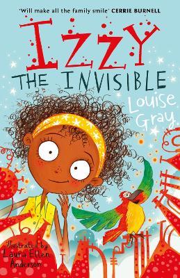Izzy the Invisible - Louise Gray - cover