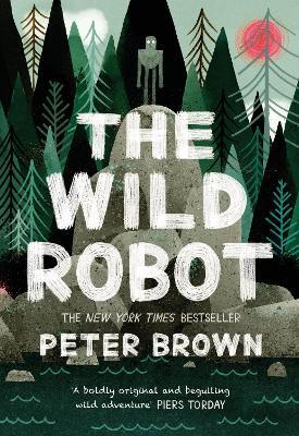 The Wild Robot - Peter Brown - cover
