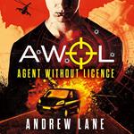 AWOL 1 Agent Without Licence
