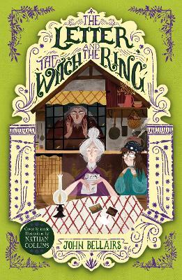 The Letter, the Witch and the Ring - The House With a Clock in Its Walls 3 - John Bellairs - cover