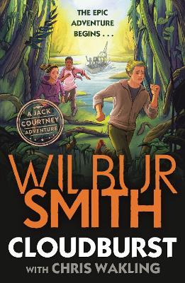 Cloudburst: A Jack Courtney Adventure - Wilbur Smith - cover