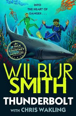 Thunderbolt: A Jack Courtney Adventure - Wilbur Smith - cover