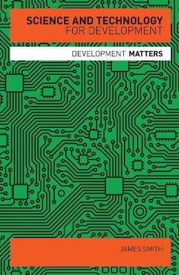 Science and Technology for Development - James Smith - cover