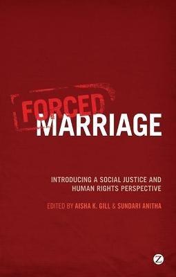 Forced Marriage: Introducing a Social Justice and Human Rights Perspective - cover
