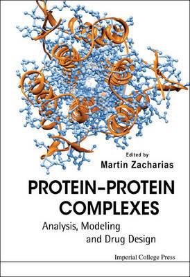 Protein-protein Complexes: Analysis, Modeling And Drug Design - cover