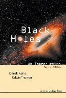 Black Holes: An Introduction (2nd Edition) - Derek J Raine,Edwin Thomas - cover