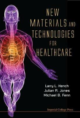 New Materials And Technologies For Healthcare - cover