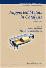 Supported Metals In Catalysis (2nd Edition)