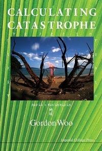 Calculating Catastrophe - Gordon Woo - cover
