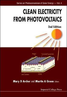 Clean Electricity From Photovoltaics (2nd Edition) - cover