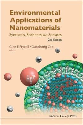 Environmental Applications Of Nanomaterials: Synthesis, Sorbents And Sensors (2nd Edition) - cover
