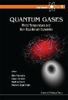 Quantum Gases: Finite Temperature And Non-equilibrium Dynamics - cover