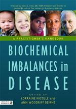 Biochemical Imbalances in Disease: A Practitioner's Handbook