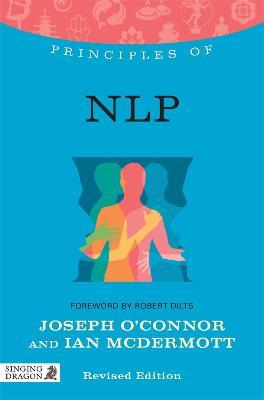 Principles of NLP: What it is, how it works, and what it can do for you - Joseph O'Connor,Ian McDermott - cover