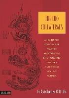 The Luo Collaterals: A Handbook for Clinical Practice and Treating Emotions and the Shen and The Six Healing Sounds - David Twicken - cover