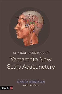 Clinical Handbook of Yamamoto New Scalp Acupuncture - David Bomzon - cover
