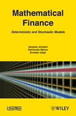 Mathematical Finance: Deterministic and Stochastic Models